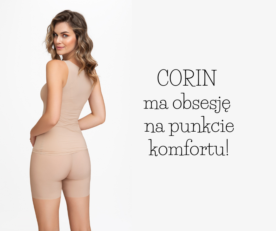 Corin ma obsesję na punkcie komfortu!