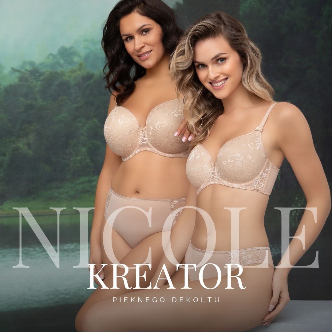 Nicole w nowym beżu to kreator pięknego dekoltu w najbardziej uniwersalnej odsłonie.